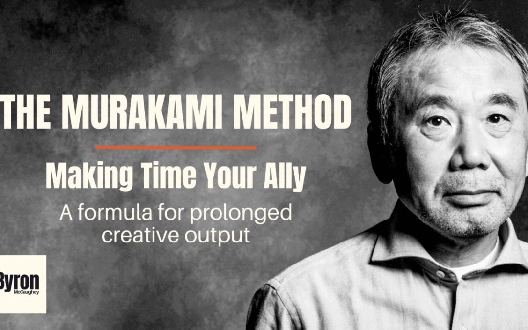The Murakami Method: Making Time Your Ally